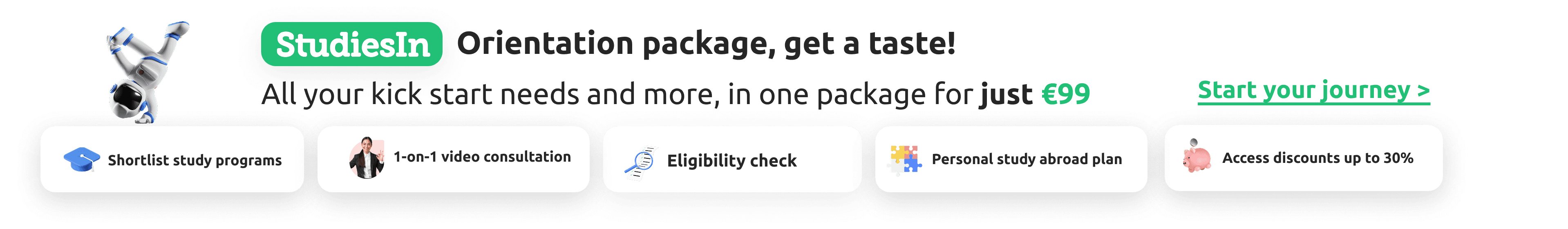 Orientation package, get a taste! All your kick start needs and more, in one package for just €99 €200